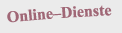 Online–Dienste